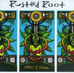 Rusted Root : When I Woke